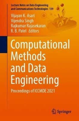 Computational Methods and Data Engineering: Proceedings of ICCMDE 2021 by Vijaya