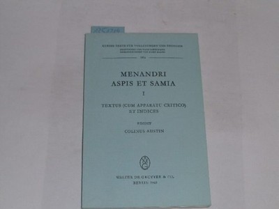 Austin , Colinus:Menandri  Aspis et Samia.  I: Textus (cum apparatu critico) et