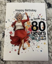 Funny 80th Birthday 80 Years Look This Good 4.6  x6.6  Blank Inside Greeting Card