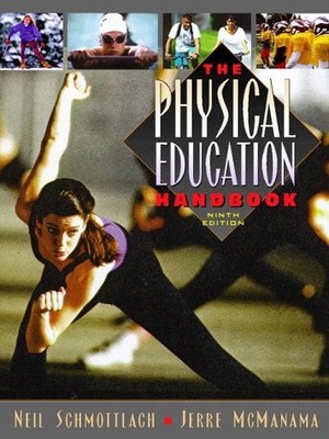 Physical Education Handbook - paperback Neil Schmottlach