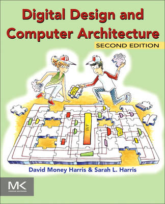 Digital Design and Computer Architecture by Sarah L. Harris, David Harris...