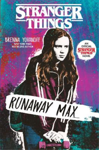 Brenna Yovanoff Stranger Things: Runaway Max (Tascabile)