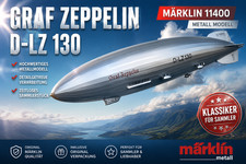 MÄRKLIN 11400 Graf Zeppelin MHI Luftschiff D-LZ 130 Blechspielzeug ORIGINAL NEU