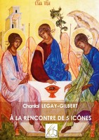 Chantal Legay-Gilbert | À La Rencontre De 5 IcôNes | Taschenbuch | FranzöSisch