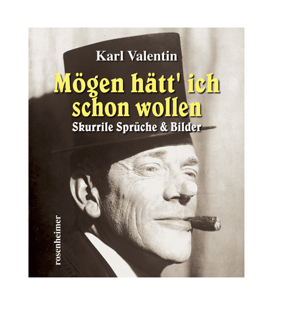 Thumbnail - Mögen Hätt' Ich Schon Wollen Karl Valentin