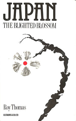 Japan: The Blighted Blossom by Roy Thomas