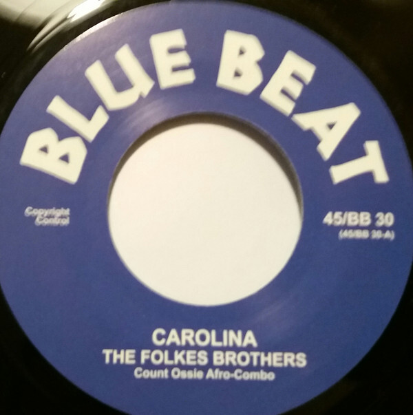 英7” Folkes Brothers , Count Ossie  Carolina 45/BB30 Blue Beat /00050 Folkes Brothers, Count Ossie Afro-Combo - Carolina (7