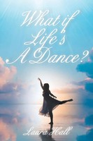 Laura Hall | What If Life's A Dance? | Taschenbuch | Englisch (2021)