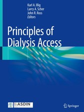 Principles of Dialysis Access | Karl A. Illig...