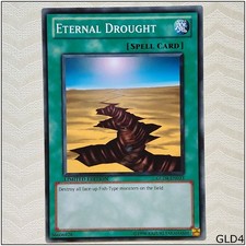 Eternal Drought - GLD4-EN033 - Common Limited Edition Yugioh