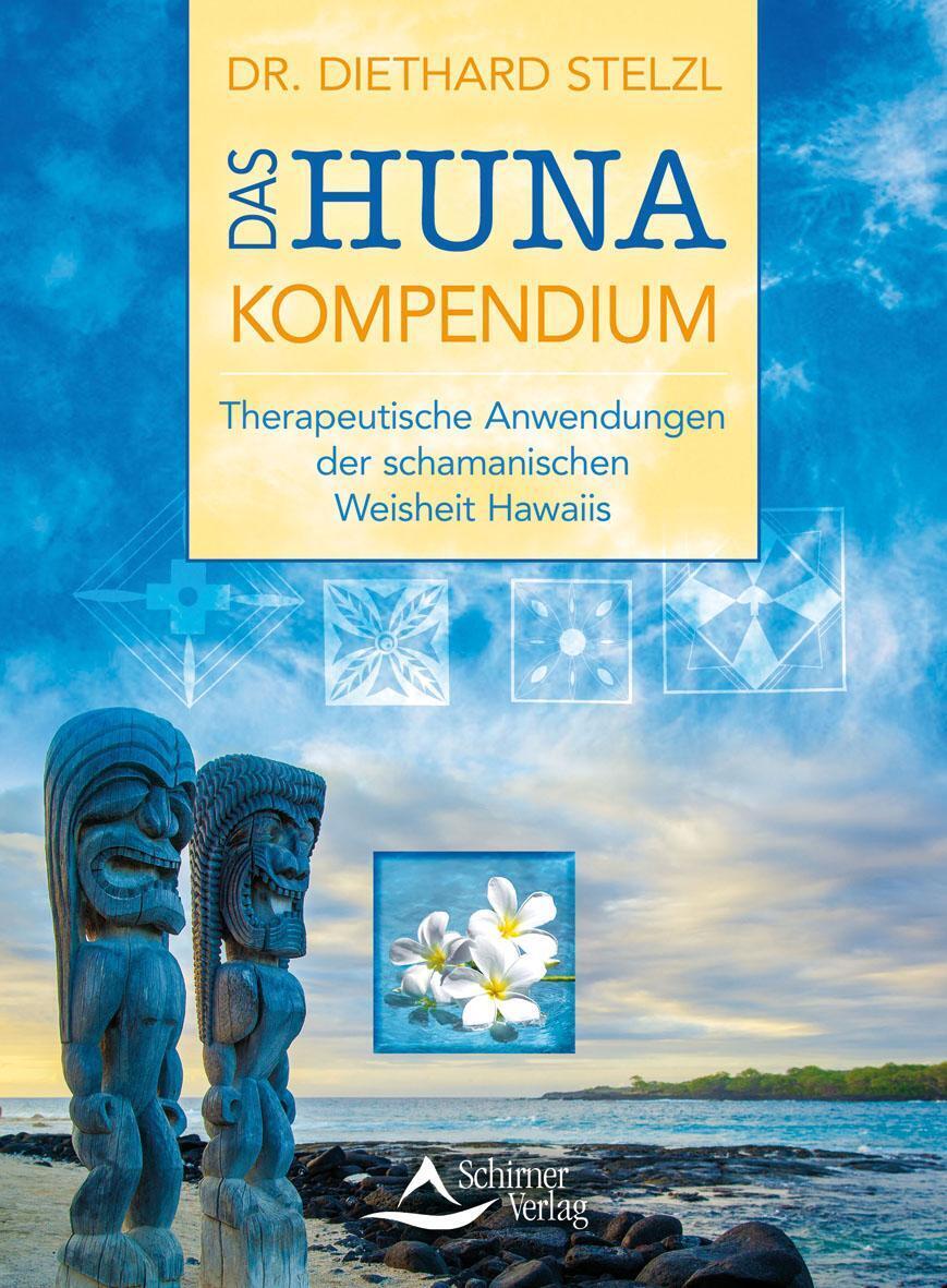 Thumbnail - Das Huna-kompendium | Diethard Stelzl | Deutsch | Taschenbuch | 543 S.