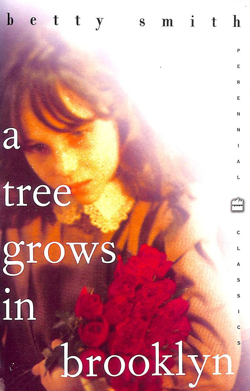 A Tree Grows in Brooklyn by Betty Smith