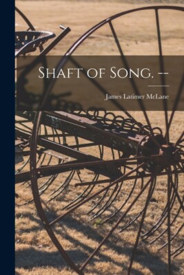 Shaft Of Song  --