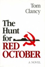 Hunt for Red October by Tom Clancy (1984, Hardcover) for sale