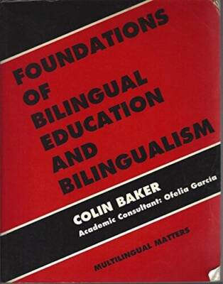 Foundations of Bilingual Education and Bilingualism (Multilingual M - GOOD