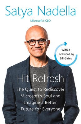 Hit Refresh: A Memoir by Microsoft's CEO by Satya Nadella (English) Paperback Bo