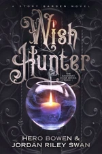 Wish Hunter (The Savannah River Series) by Bowen