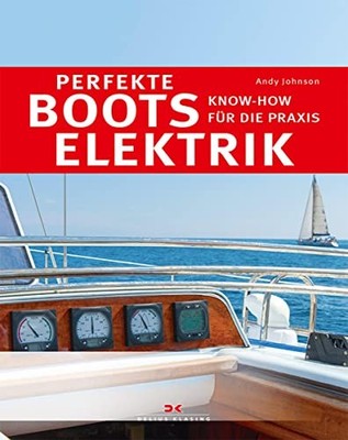 Andy Johnson Egmont Perfekte Bootselektrik: Know-how für  (Hardback) (UK IMPORT)