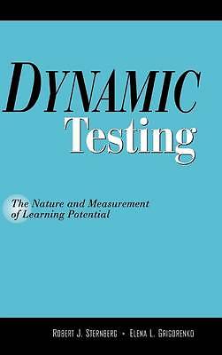 Dynamic Testing: The Nature and Measurement of L, Robert J. Sternberg PhD, Elena