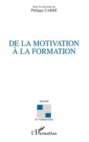 De La Motivation À La Formation Philippe Carré Taschenbuch Savoir Et Formation