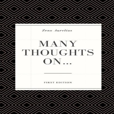 Many Thoughts On... Zeno Aurilius Paperback Amazon Digital Servic