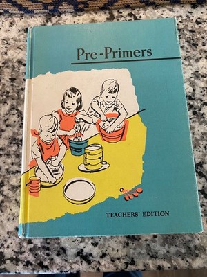 Pre-Primers Teachers' Edition ''At Home'' ''Here & Near'' ''Here & Away'' 1957 Series