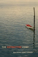 Macarena GóMez-Barris | The Extractive Zone | Taschenbuch | Englisch (2017)