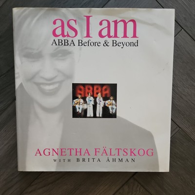 As I am:  Abba  - Before and Beyond by Agnetha Faltskog, Brita Ahman (Hardcover,