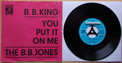 B.B. KING You Put It On Me The B.B. Jones Columbia Stateside C 23 899