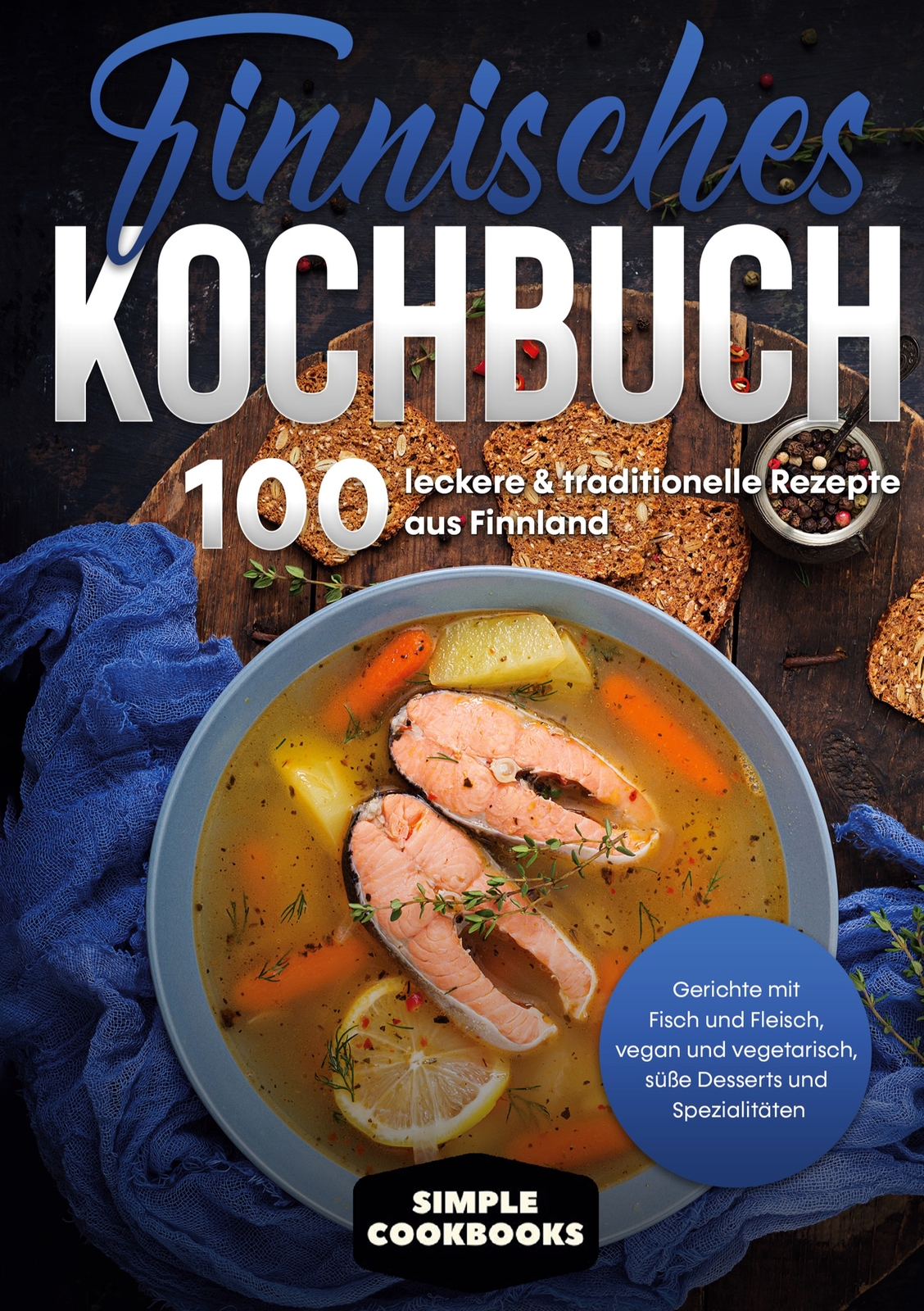 Thumbnail - Finnisches Kochbuch: 100 Leckere & Traditionelle Rezepte Aus Finnland