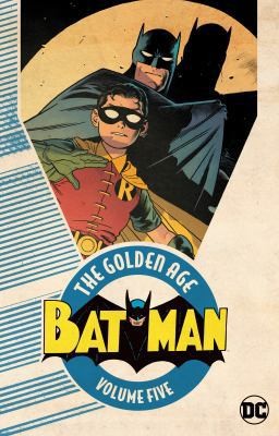 Batman: The Golden Age Vol. 5 by Various