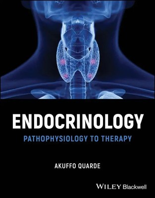 Endocrinology Pathophysiology to Therapy Akuffo Quarde Taschenbuch 384 S. 2024