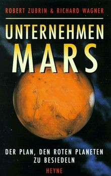 Unternehmen Mars. Das Mars Direct-Projekt. Der Pl... | Buch | Zustand sehr gut