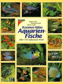Kosmos - Atlas Aquarienfische. Über 750 Süßwasser... | Buch | Zustand akzeptabel