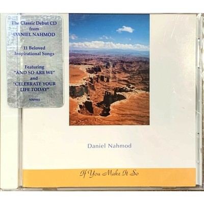 If You Make it So Daniel Nahmod NEW CD Worship Inspirational Songs This I Know