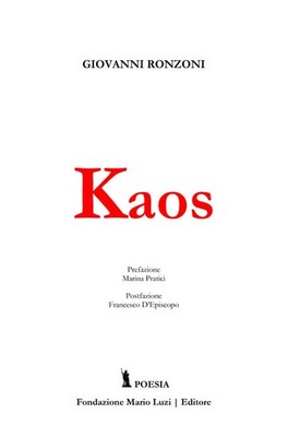 Neues Buch - Ronzoni Giovanni - Kaos - Mario Luzi Stiftung