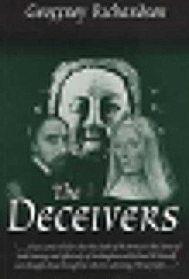 The Deceivers - Richardson, Geoffrey