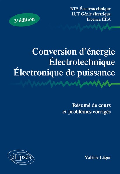 Conversion D'éNergie, éLectrotechnique, éLectronique De Puissance - RéSumé De...-image