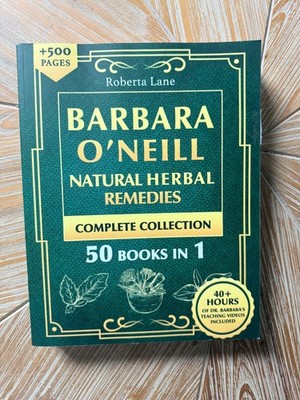 Barbara O Neil natural herbal remedies complete collection 50 books in one