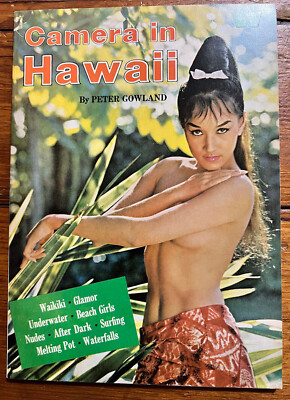 Fawcett Book #42CAMERA IN HAWAII by Peter Gowland's 1963 NUDE Pin Up