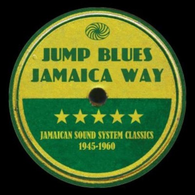 Various Artists Jump Blues Jamaica Way: Jamaican Sound System C (CD) (UK IMPORT)
