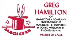 Greg Hamilton magician business card Puppeteer, Comic Musician; member S.A.M.