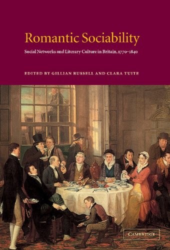 Romantic Sociability: Social Networks and Liter. Russell Hardcover<|
