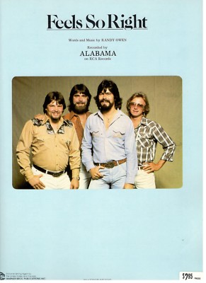 ALABAMA ''FEELS SO RIGHT'' SHEET MUSIC-PIANO/VOCAL/GUITAR/CHORDS-1981-NEW ON SALE!