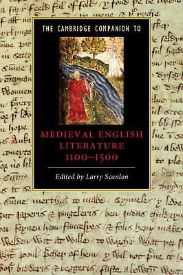 The Cambridge Companion to Medieval English Literature 1100–1500 Scanlon
