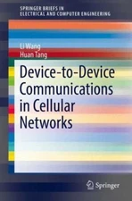 Device-to-device Communications in Cellular Networks, Paperback by Wang, Li; ...