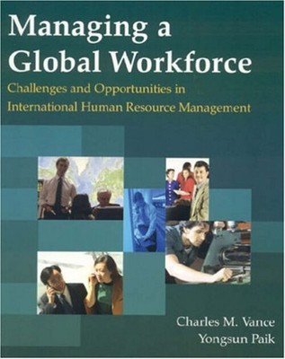Managing A Global Workforce: Challenges And Opportunities IN Int