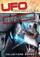 Ufo Chronicles Alien Detectives - Dvd - G4Z