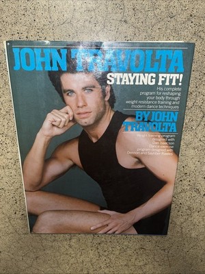 STAYING FIT John Travolta - Hardcover w/ Dust Jacket - 1984 - First Edition 1st
