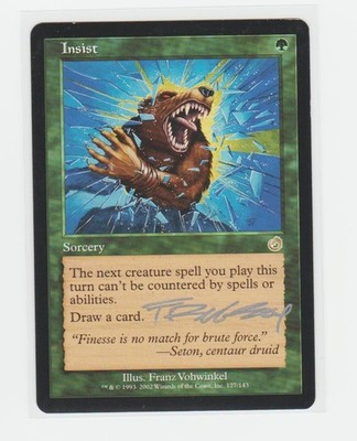 Magic the Gathering ~ Insist  ~  LP ~ Torment ~ Signed by Artist #3